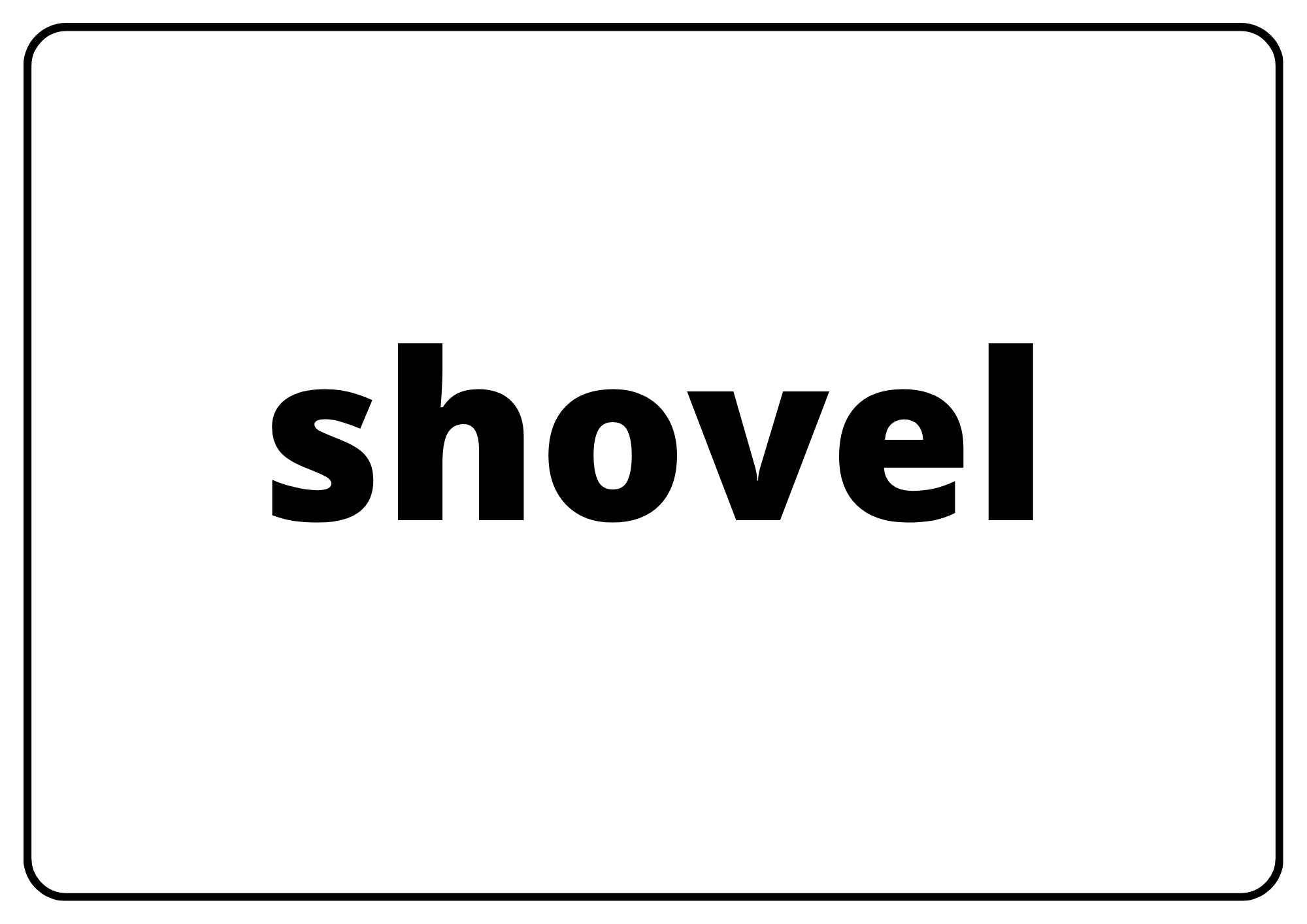shovel